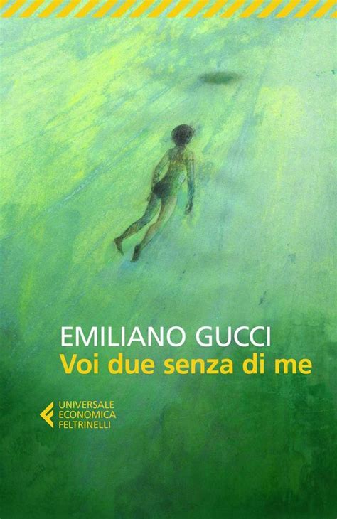 Voi due senza di me (Italian Edition) by Emiliano Gucci 